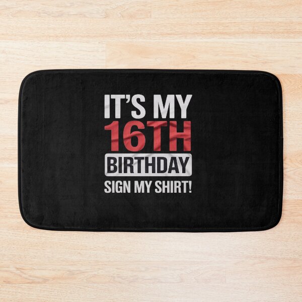 Item preview, It's My 16th Birthday 16 Years Old Birthday Party Sign My  designed and sold by ClassicAnthony.