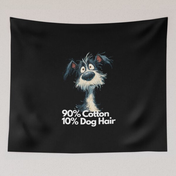 Item preview, 90 Percent Cotton 10 Percent Dog Hair designed and sold by daila70.