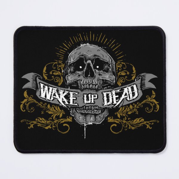 Item preview, Wake up Dead designed and sold by KL.art.