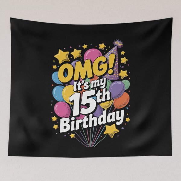 Item preview, OMG Its My 15th Birthday 15 Years Old 15th Birthday Party  designed and sold by ClassicAnthony.
