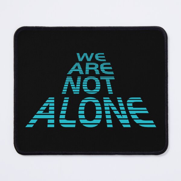 Item preview, We Are Not Alone designed and sold by The Common Tee.