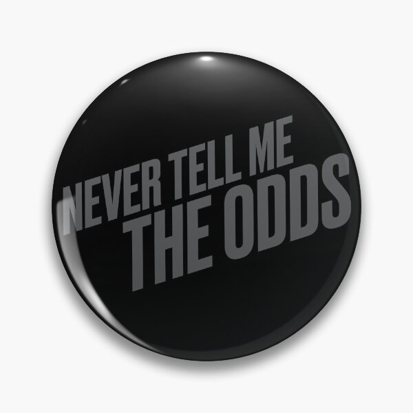Item preview, Never Tell Me The Odds designed and sold by The Common Tee.