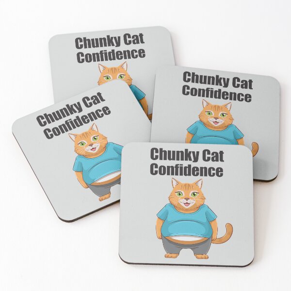 Item preview, Chunky Cat Confidence Funny Quote Positive Vibes designed and sold by SvetsShirts.