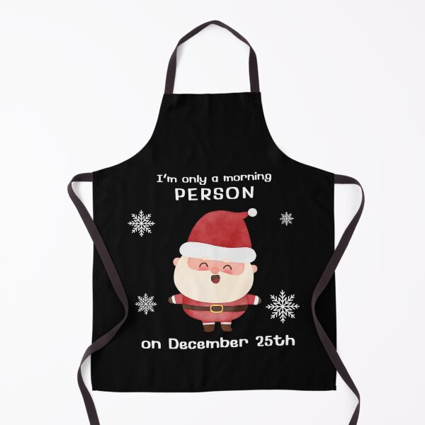 Item preview, I'm Only a Morning Person on December 25th designed and sold by Whimsical Design Space.