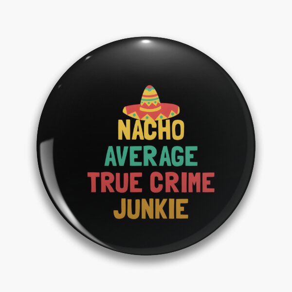 Item preview, Not Your Average True Crime Junkie designed and sold by LuanaCunhaMelo.