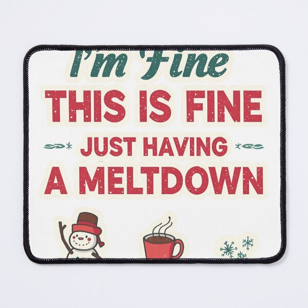 Item preview, I’m Fine This Is Fine Just Having a Meltdown T‑Shirt | Funny Anxiety Humor Tee for Teachers, Parents, Students, Work Stress, Winter Season designed and sold by GAIDREDA.