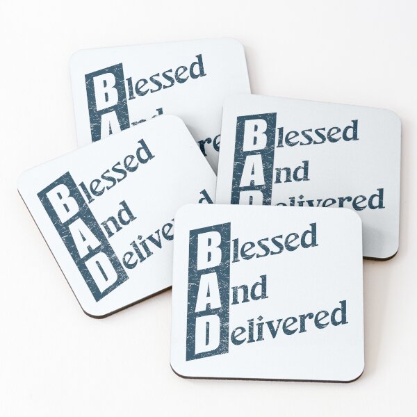 Item preview, Funny Preacher Acronym BAD Blessed and Delivered designed and sold by Angela Dow.
