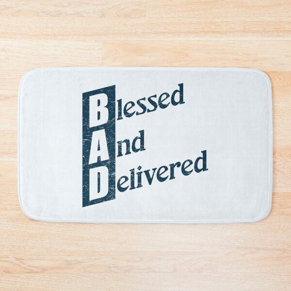Item preview, Funny Preacher Acronym BAD Blessed and Delivered designed and sold by Angela Dow.