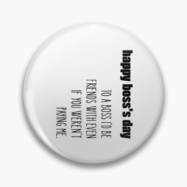 Item preview, Funny Boss Day designed and sold by SnorkleSupply.