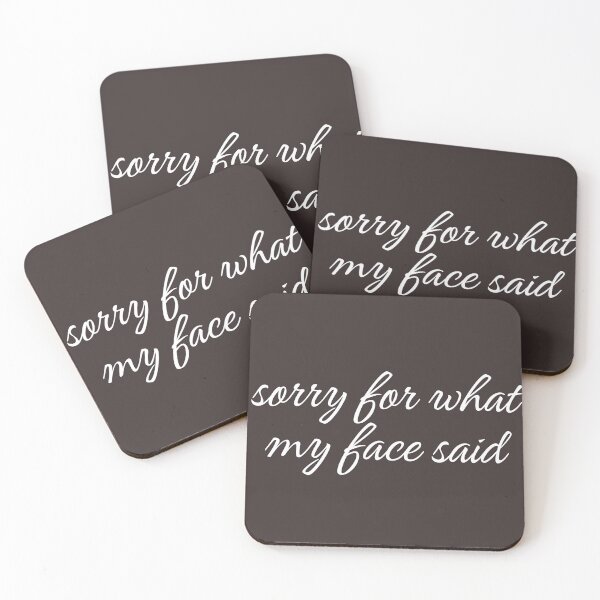 Item preview, Sorry for What My Face Said, Sarcastic Resting Face designed and sold by faridman.