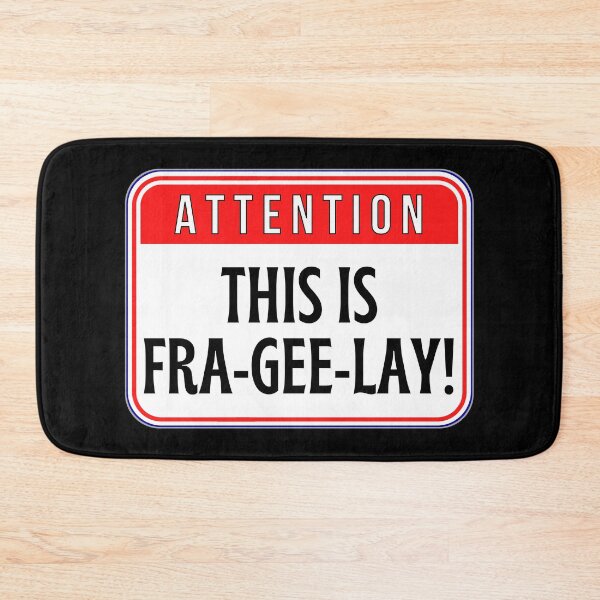 Item preview, ATTENTION:  This Is FRA-GEE-LAY! - funny warning signs designed and sold by DesignsFromTW-S.