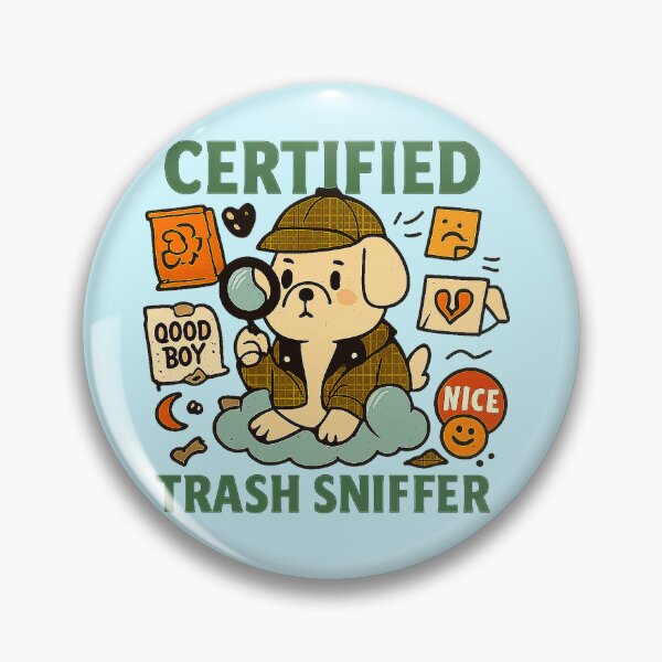 Item preview, Certified Trash Sniffer – Emotional Detective Dog Design designed and sold by SanPedroArt.