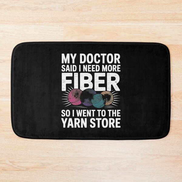 Item preview, Funny Yarn Lover Crochet Humor - Doctor Said More Fiber designed and sold by Gogetgiggles.