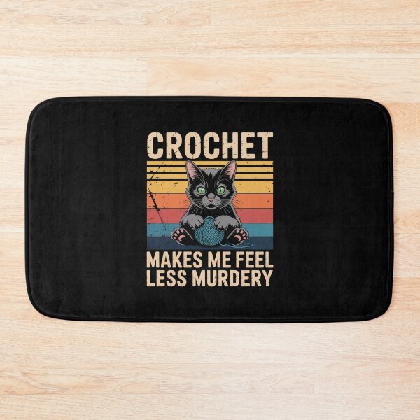 Item preview, Crochet Makes Me Feel Less Murdary - Funny Cat Design for Cat Lovers designed and sold by Gogetgiggles.