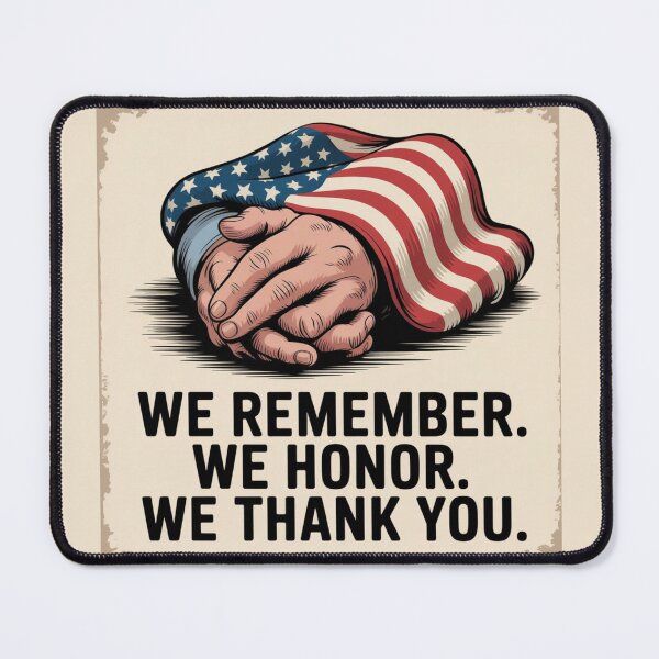 Item preview, We Remember We Honor We Thank You – Veterans Day designed and sold by Prints-by-Olaf.