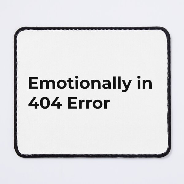 Item preview, Emotionally in 404 Error designed and sold by Low Social Battery Club.