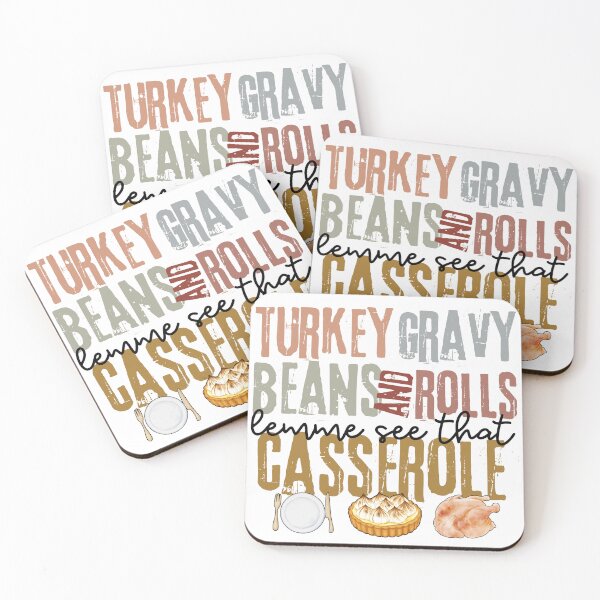 Item preview, Turkey Gravy Beans And Rolls Let Me See That Casserole designed and sold by stephenflashart.