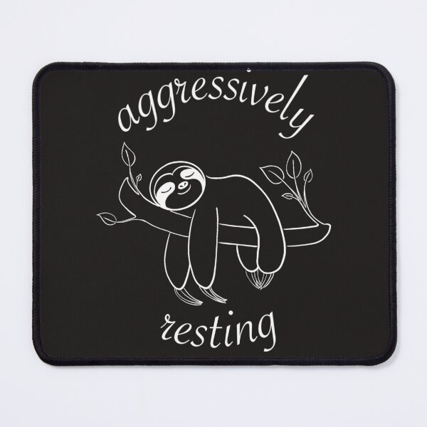 Item preview, Aggressively Resting Sloth B designed and sold by TheBarefootMom.