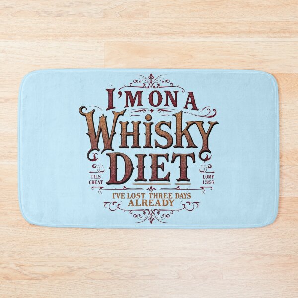 Item preview, I'm On A Whisky Diet Funny Drinking Quote designed and sold by SholoStudio.