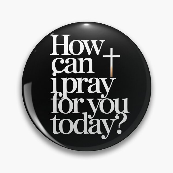 Item preview, How can I Pray for You Today Christian Prayer designed and sold by Millsoft.