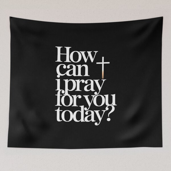 Item preview, How can I Pray for You Today Christian Prayer designed and sold by Millsoft.