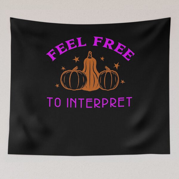 Item preview, Fall: Feel Free To Interpret - Thanksgiving designed and sold by AlfredsTees.