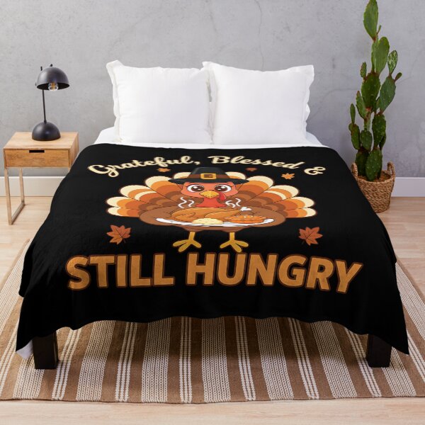Item preview, Grateful Blessed Still Hungry Turkey Cartoon designed and sold by Silent Watch Threads..