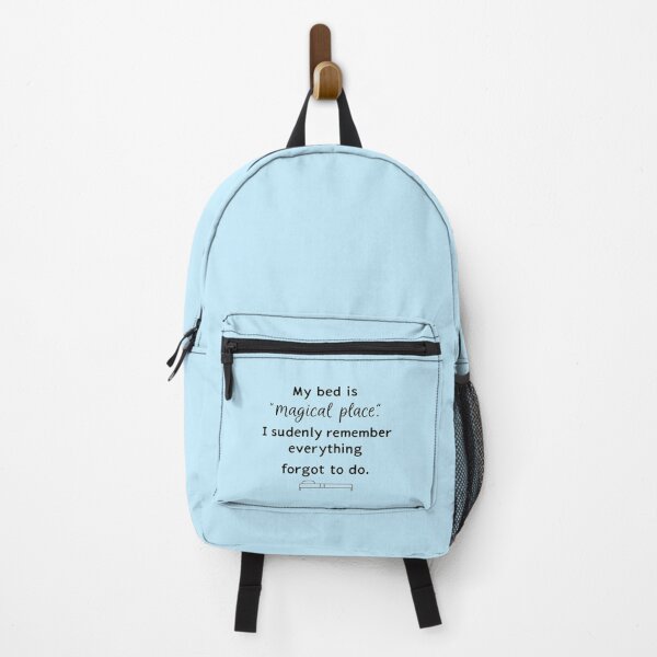 Item preview, My Bed Is A Magical Place Funny Quote Sleep Humor designed and sold by SholoStudio.