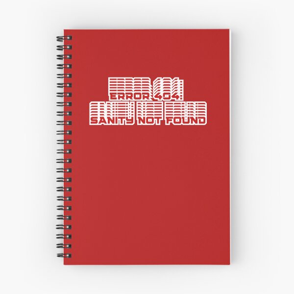 Item preview, ERROR 404: Sanity not found, a red inscription designed and sold by silent-violin.
