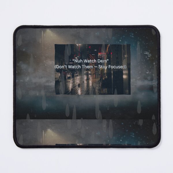 Item preview, “Nuh Watch Dem” (Don’t Watch Them — Stay Focused) designed and sold by kerissfantasyart .