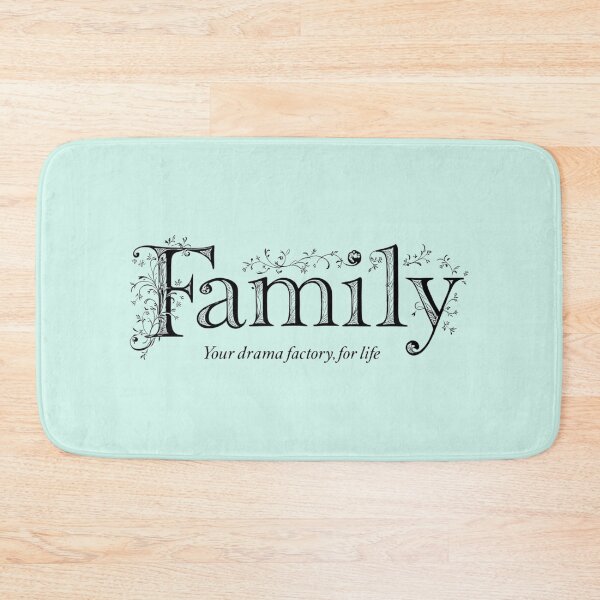 Item preview, Family Your Drama Factory For Life Funny Quote designed and sold by SholoStudio.