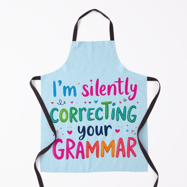 Item preview, Silently Correcting Your Grammar Funny Teacher Quote designed and sold by SholoStudio.