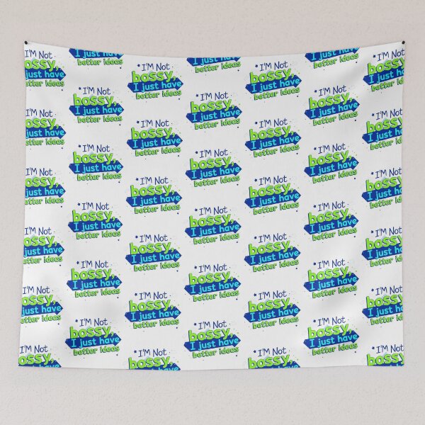 Item preview, I'm Not Bossy I Just Have Better Ideas Funny Quote Design designed and sold by SholoStudio.