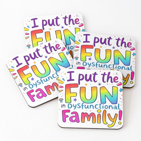 Item preview, Dysfunctional Family Funny Quote Design designed and sold by SholoStudio.