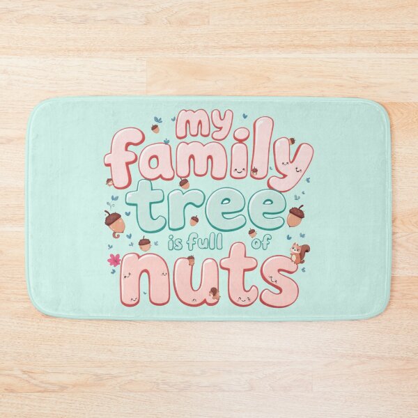 Item preview, Family Tree Full of Nuts Funny Quote designed and sold by SholoStudio.