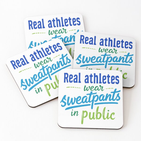 Item preview, Real Athletes Wear Sweatpants in Public Quote designed and sold by SholoStudio.