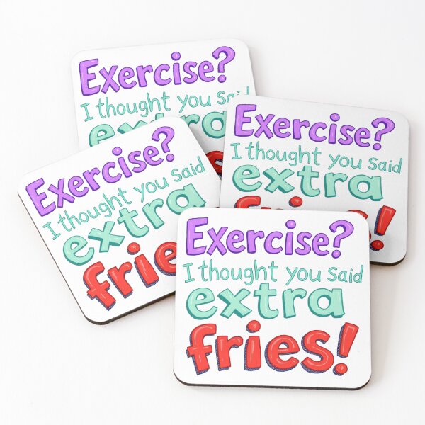 Item preview, Funny Quote "Exercise? I Thought You Said Extra Fries!" Typography designed and sold by SholoStudio.