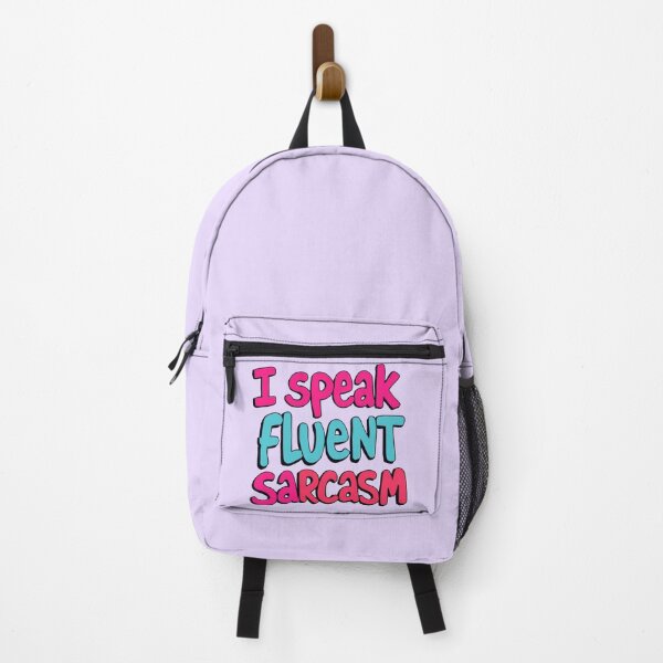 Item preview, I Speak Fluent Sarcasm Quote designed and sold by SholoStudio.