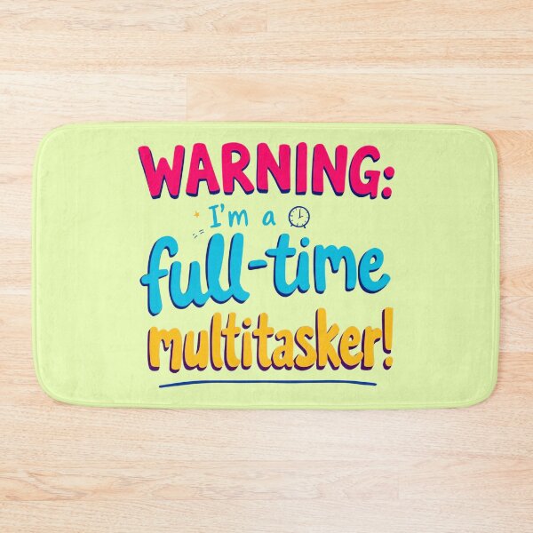Item preview, Funny Typography Design – "Warning: I’m a Full-Time Multitasker" designed and sold by SholoStudio.