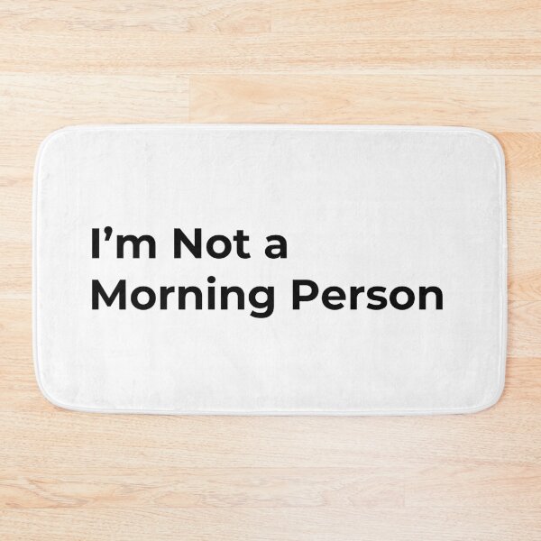 Item preview, I’m Not a Morning Person designed and sold by Low Social Battery Club.