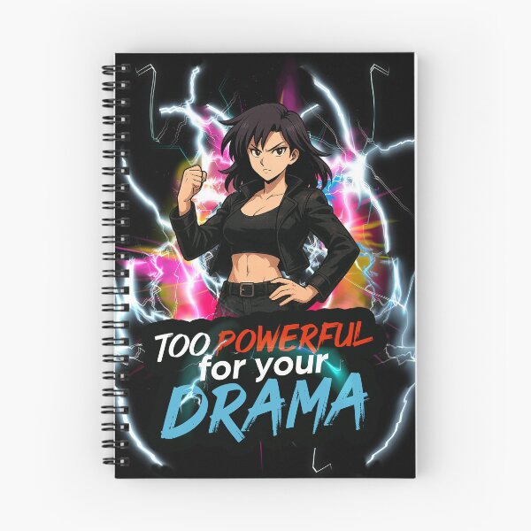 Item preview, Too Powerful for your drama designed and sold by elChabz.