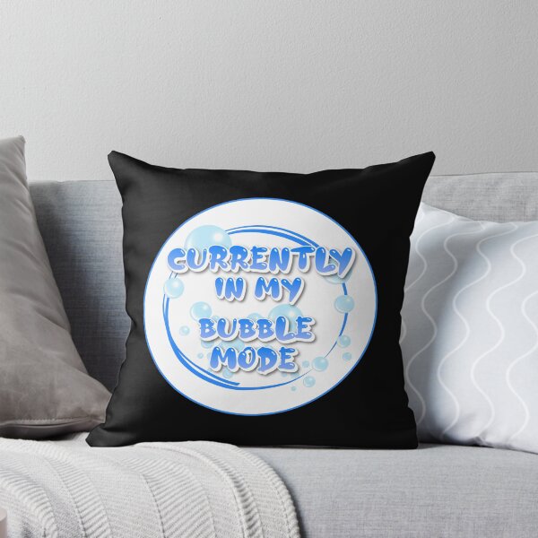 Item preview, Actualmente en mi modo burbuja | En Mi Burbuja | No Meu Mundo designed and sold by LenaBlueDesigns.