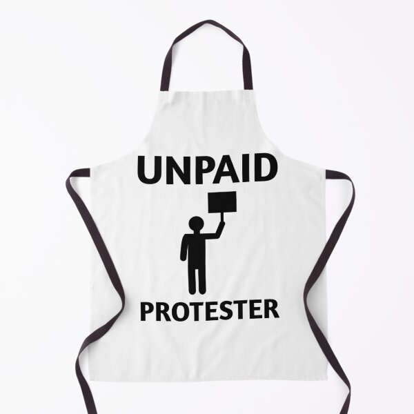 Item preview, Unpaid protester  designed and sold by Rachel the Artist .
