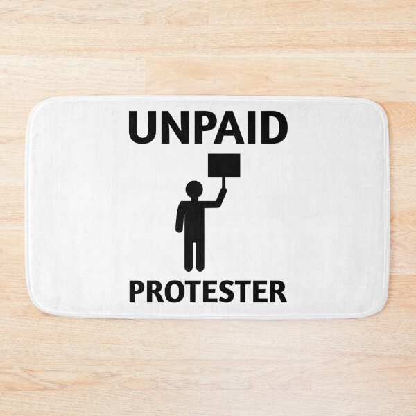 Item preview, Unpaid protester  designed and sold by Rachel the Artist .