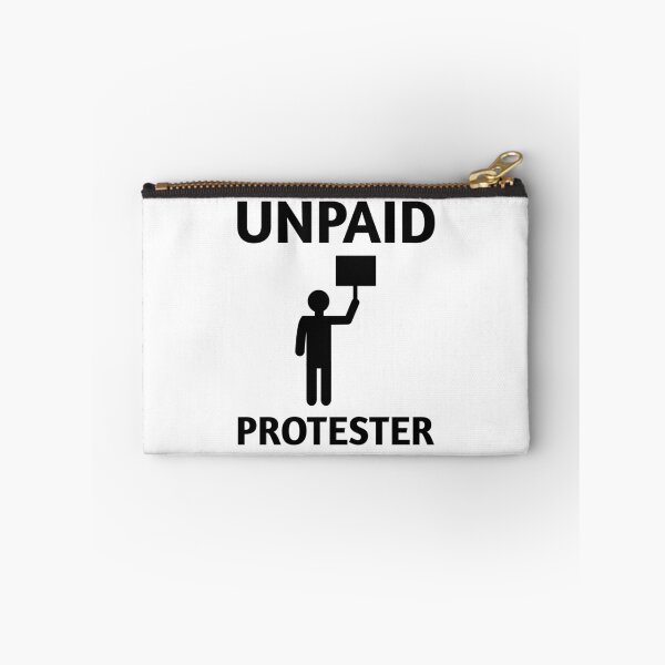Item preview, Unpaid protester  designed and sold by Rachel the Artist .