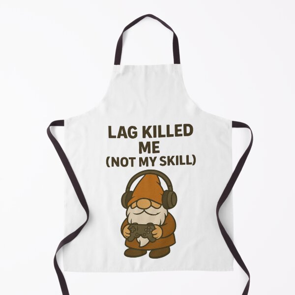 Item preview, Lag Killed Me (Not My Skill) Gamer Gonk Funny Gaming Design designed and sold by BoxaroundJacks.
