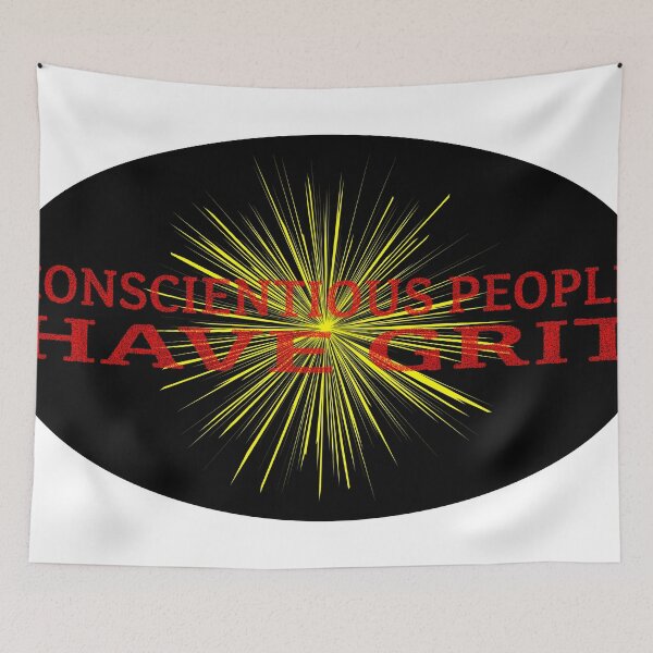 Item preview, Conscientious People Have Grit designed and sold by VisionWind.