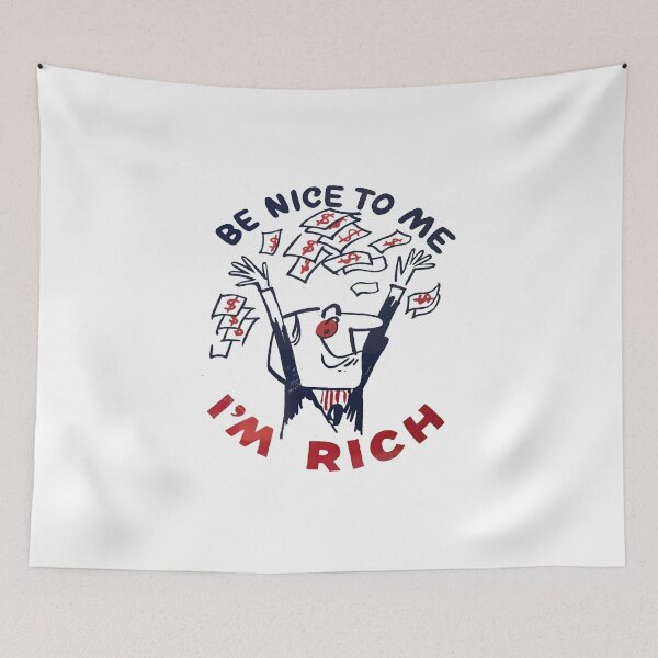Item preview, Vintage Be Nice To Me, I'm Rich designed and sold by QuayTradingCo.
