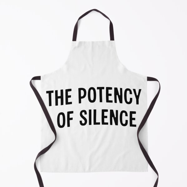 Item preview, The Potency of Silence designed and sold by CalmDownZone ⭐️⭐️⭐️⭐️⭐️.