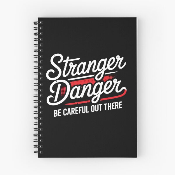 Item preview, Stranger Danger designed and sold by BuxomBabe21.